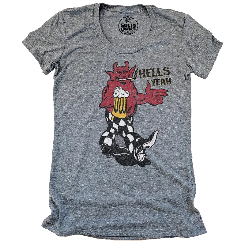 Women's Hells Yeah T-shirt Terry Blend Velvet Blend Canvas Blend